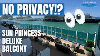 Little Privacy, But Still the BEST Princess Balcony Cabin Ever: Sun Princess Deluxe Balcony Cabin