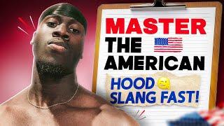 Master The American English Hood Slang Fast in 2025!!