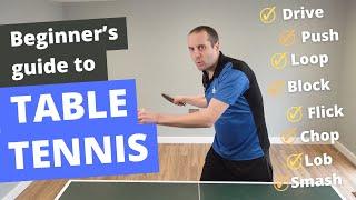 A beginner's guide to table tennis (key shots)