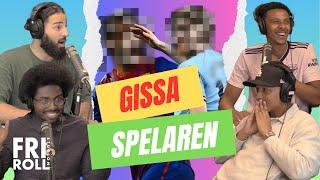 #7 GISSA SPELAREN!