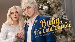 Baby, It's cold outside - Jack Frost & Elsa cover