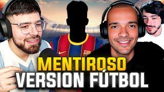 MENTIROSO VERSIÓN FÚTBOL. ¿QUIEN SABE MÁS? TODOS CONTRA TODOS. ft @losfutbolitos