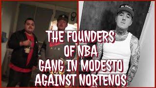 THE MODESTO GANG THAT WENT AGAINST THE NORTE AND DENOUNCED THE CAUSE..THE HISTORY OF NBA