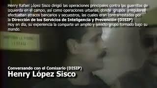 Domingo 29 de mayo, entrevista exclusiva con el comisario Henry López Sisco.