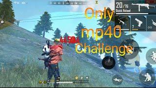 Only Mp40 Challenge I GW PRINCE