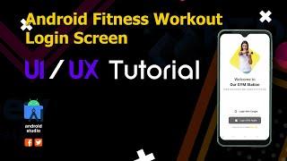 Fitness Workout Sign In Screen UI/UX  Part1 -- Android Studio Tutorial