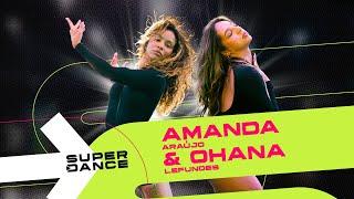 A Dona Aranha - Coreografia Amanda Araújo e Ohana Lefundes | Super Dance 2023