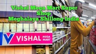 Vishal Mega Mart Super Shop #Shillong Police Bazar India shopping time Vlog #travel