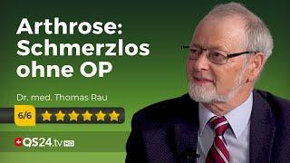 Arthrose muss nicht operiert werden! | Dr. med. Thomas Rau | NaturMEDIZIN | QS24