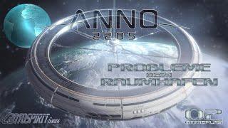 Anno 2205 + Mod / Part 2: Probleme beim Raumhafen! / Gameplay Deutsch