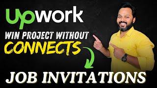 Upwork Job Invitation | बिना Connects के Projects ऐसे लेते हैं 