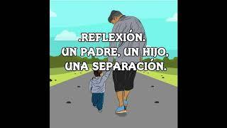 UN PADRE, UN HIJO UNA SEPARACIÓN. :(