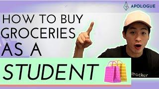 UNIVERSITY SERIES #2 - Grocery Shopping 101 For Students (Save up to $400 a month!)