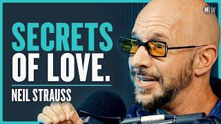 Why The World’s #1 Pickup Artist Left The Game Behind - Neil Strauss