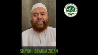 Shaykh Ibrahim Zidan invites to AIM Conference | Authentic Ilm Mission