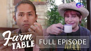 Chef JR Royol and Pepita Curtis taste Philippines’ culinary gems! (Full Episode) | Farm To Table