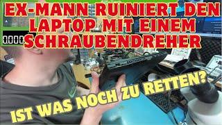 Laptop absichtlich kaputtgemacht - kann man das noch reparieren?