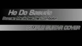 Rani Simbolon ft Dorman Manik - Ho Do Sasude Guitar Fingerstyle