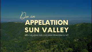 Worldwide Path | Dự án Appellation Sun Valley - Điểm tựa vững chãi cho hành trình Định cư Mỹ