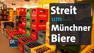 Streit um Münchner Biere | BR24