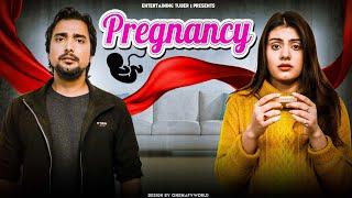 PREGNANCY | Short Film | By Tejas | Entertaining Tuber