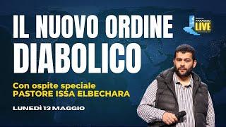 Il nuovo ordine diabolico | 13 Maggio 2024