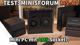 Minisforum MS-A1 Review: Der ultimative Mini-PC mit AM5-Sockel im Test!