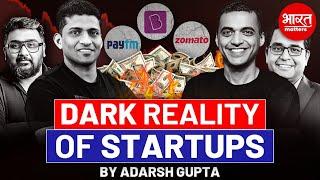 Why Indian Startups are Failing? By Adarsh Gupta