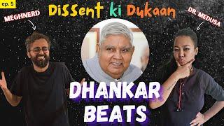 wormtail dhankhar is a terrible chairman? | DISSENT KI DUKAAN #5