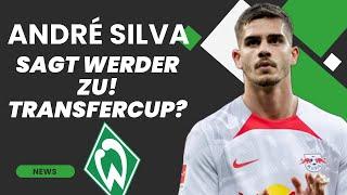 Andre Silva sagt Werder zu! / Einigen sich die Vereine ?!