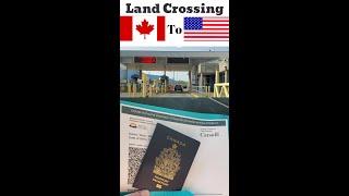 Canada to USA Land Border Crossing After April 2022.