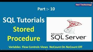 SQL Variables | Sql Flow Controls | Sql Views |  NoCount On NoCount Off |  Stored Procedure In Hindi