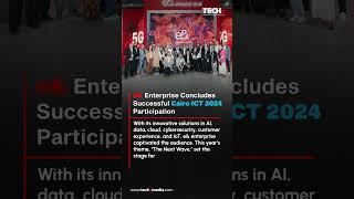e& enterprise Shines at Cairo ICT 2024: The Next Wave of Innovation | TECHx Daily