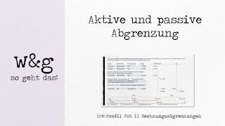 FWZ 11 zeitliche Abgrenzungen   #1 Aktive und passive Abgrenzungen