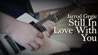 Jarrod Grgic - Still In Love With You (Thin Lizzy Cover) (Music Video)