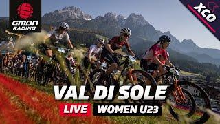 Val Di Sole Cross Country Under 23 Women | LIVE XCO Racing