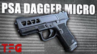 PSA Dagger Micro 9mm - TheFirearmGuy