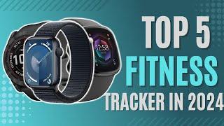 Top 5 Best Fitness Trackers in 2024 | A2Z Reviews