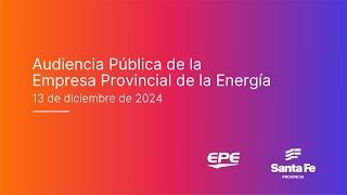 Audiencia Pública de la Empresa Provincial de la Energía