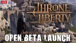 Throne and Liberty - Zweiter Versuch Open Beta Launch - Erster Eindruck  - Deutsch