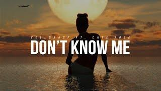 Volldrauf - Don't Know Me (ft. Cate Rose)