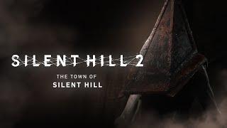 SILENT HILL 2 | THE TOWN OF SILENT HILL - Bloober Team Dev Diaries | KONAMI