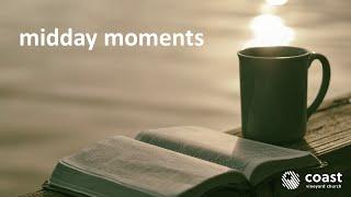 Midday Moment - April 4th - Jason + Bev Clark - An Encouragement from Sutton Vineyard Church, UK