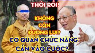 Không còn đường lui ...cơ quan chức năng phải vào cuộc ? vụ Tiến Sĩ Chân Qu@ng..#thichchanquang