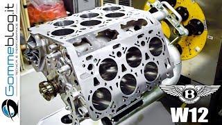 Bentley W12 Engine - Come è FATTO e come NASCE il Motore W12