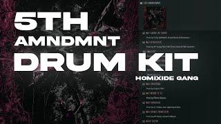 [FREE DRUM KIT] HOMIXIDE GANG "5TH AMNDMNT" [300+ SOUNDS]