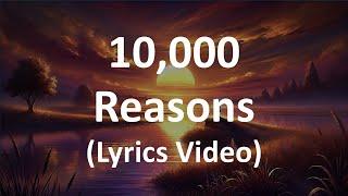 10,000 Reasons/Bless the Lord (Lyrics Video)