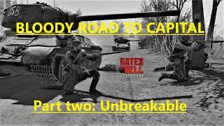 BLOODY ROAD TO CAPITAL  I  Part two: Unbreakable  I  Gates of Hell cinematic