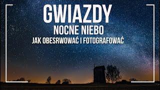 Jak  fotografować gwiazdy ⭐ i nocne niebo - poradnik