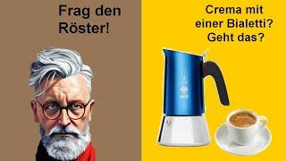 Crema mit einer Bialetti? Geht das?#lapuzia #fragdenröster #crema #bialetti